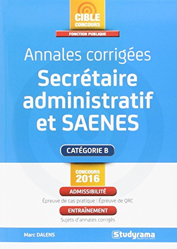Télécharger Annales corrigées Secrétaire administratif et SAENES PDF