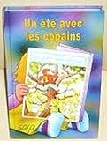 Un ete avec les copains (t. 1)