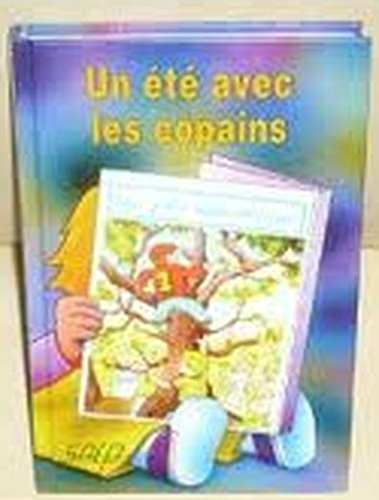 couverture de : Un &eacute;t&eacute; avec les copains
