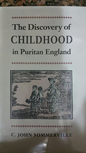 Discovery of Childhood in Puritan England