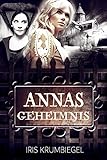 Bücher Neuerscheinungen 2022 - Annas Geheimnis (Jonahs Versprechen 2) von Iris Krumbiegel
