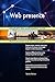 Produktbild Web presence All-Inclusive Self-Assessment - More than 680 Success Criteria, Instant Visual Insights, Comprehensive Spreadsheet Dashboard, Auto-Prioritized for Quick Results