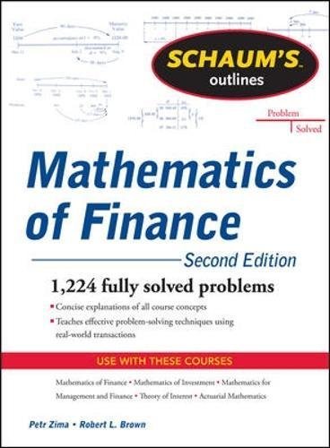 Télécharger Schaum's Outline of Mathematics of Finance, Second Edition (Schaum's Outlines) by Robert Brown Petr Gratuit