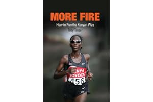 More Fire: How to Run the Kenyan Way