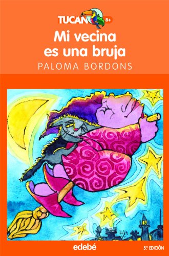 Mi vecina es una bruja: 19 (TUCAN NARANJA)
