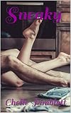 Sneaky (Sneaky Love Book 1) (English Edition)