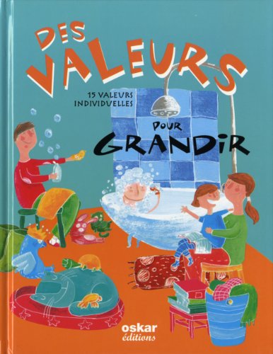 Des valeurs pour grandir : 15 valeurs individuelles