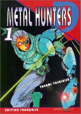 Metal hunters D — Tome 1
