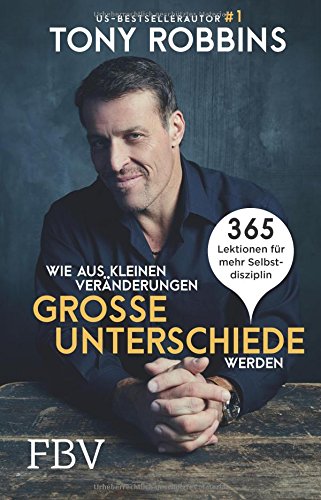 Wie-aus-kleinen-Vernderungen-groe-Unterschiede-werden-365-Lektionen-fr-mehr-Selbstdisziplin
