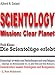 Scientology - Mission: Clear Planet, Teil Eins: Die Scientolüge erlebt by Alfred Zeisel