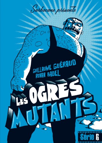 couverture de : Les ogres mutants