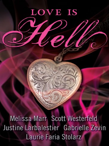 Love Is Hell (English Edition)