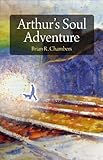 Image de Arthur's Soul Adventure (English Edition)