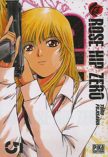 Rose Hip Zero — Tome 5