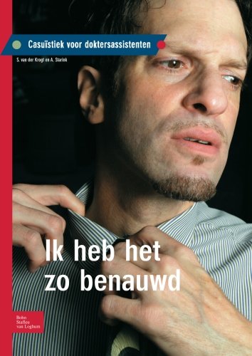 Ik Heb Het Zo Benauwd: Casuïstiek Voor Doktersassistenten