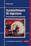 Image de Kunststoffchemie für Ingenieure: Von der Synthese bis zur Anwendung
