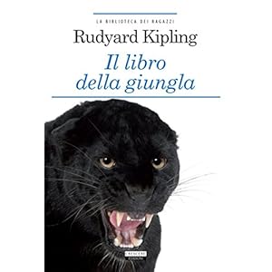 Il libro della giungla: Ediz. integrale (La biblio