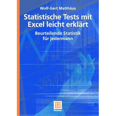 [PDF] Download Statistische Tests mit Excel leicht erklárt: Beurteilende Statistik für jedermann Kostenlos