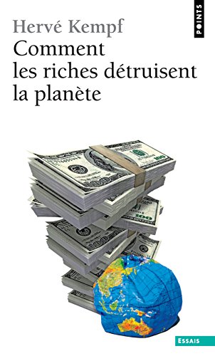 Télécharger Comment les riches détruisent la planète Francais PDF