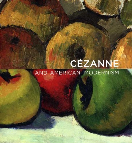 Preisvergleich Produktbild Cézanne and American Modernism