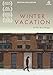 Winter Vacation [Francia] [DVD]