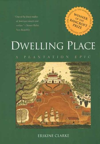 Preisvergleich Produktbild Dwelling Place: A Plantation Epic