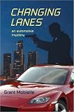 Image de Changing Lanes: An Automotive Mystery (English Edition)