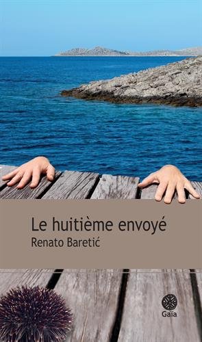 couverture de : Le huiti&egrave;me envoy&eacute;