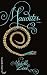 Maudites - Tome 2 - La gardienne de la porte - Michelle Zink, Hachette, Laurence Kiefé