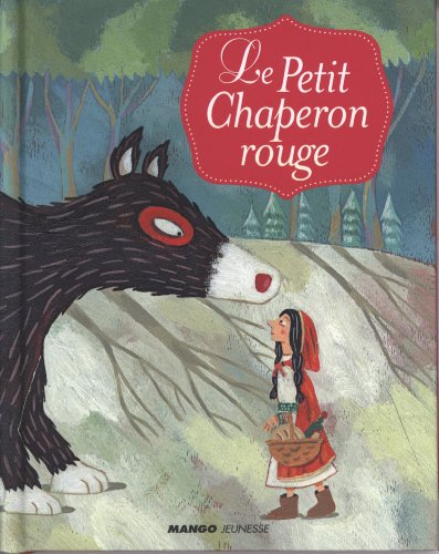 Le Petit Chaperon rouge