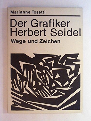 Der Grafiker Herbert Seidel
