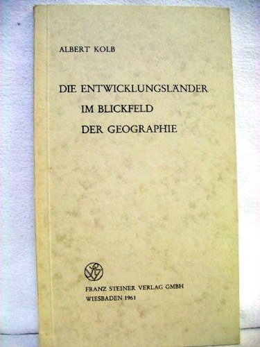 Die Entwicklungsländer im Blickfeld der Geographie