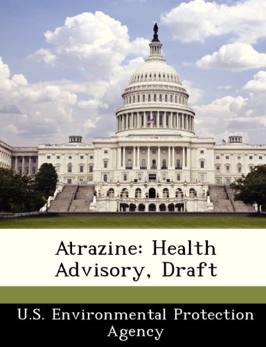 Preisvergleich Produktbild Atrazine: Health Advisory, Draft