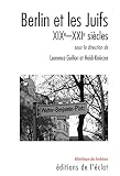 Image de Berlin et les Juifs: XIXe-XXIe siècles