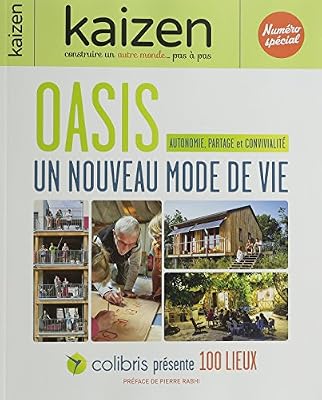 Kaizen, Numéro spécial : Oasis : Un nouveau mode de vie