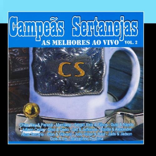 Preisvergleich Produktbild Campeãs Sertanejas: As Melhores Ao Vivo Vol.2