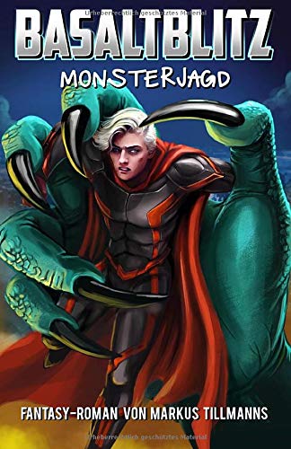 Monsterjagd (Basaltblitz, Band 2)