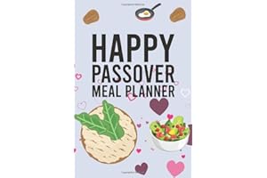Happy Passover Meal Planner: Recipes and Weekly Plans for Healthy, ideal for Passover gift and Jewish Holiday