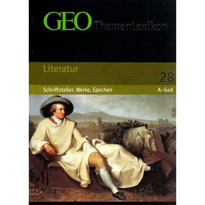 [PDF] GEO Themenlexikon Band 28: Literatur - Schriftsteller - Werke - Epochen KOSTENLOS DOWNLOAD