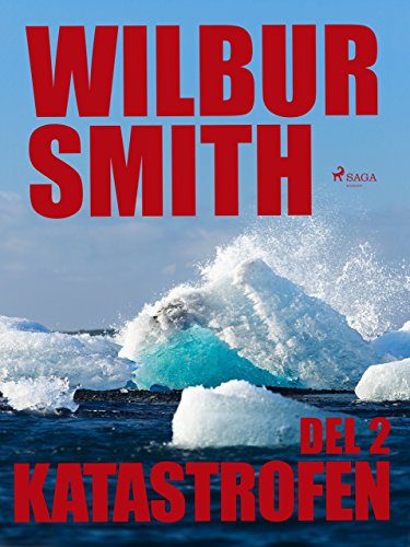 Katastrofen Del 2 Swedish Edition Ebook Wilbur Smith - 