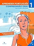 Aprender Portugues: Compreensao Oral 1 + audio descarregavel (audio down