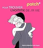 PATCH pour trouver l'homme de sa vie