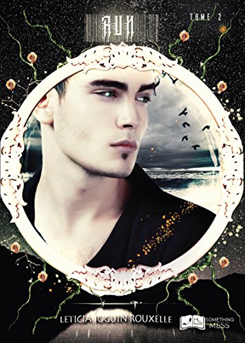 Télécharger Run, tome 2 (Something Mess) livre En ligne