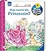 Was macht die Prinzessin? (Wieso? Weshalb? Warum? junior, Band 19) by