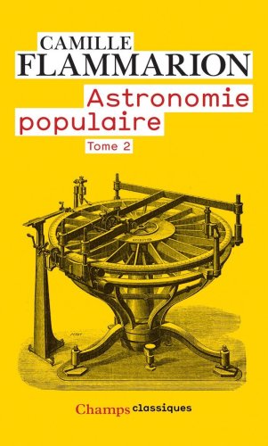 Astronomie populaire : Tome 2