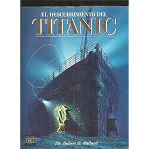 Descumbrimiento Del Titanic