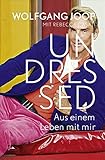 Image de Undressed: Aus einem Leben mit mir