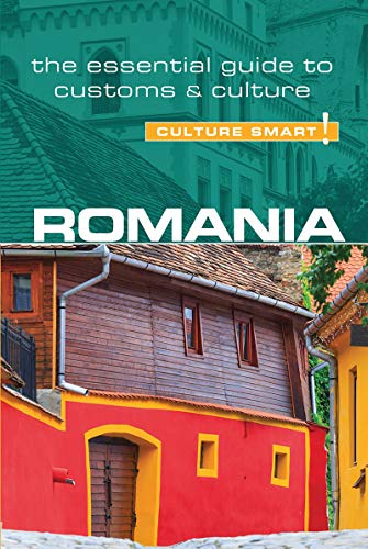 Romania - Culture Smart!: The Essential Guide to Customs & Culture (English Edition)