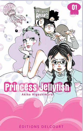 Princess Jellyfish — Tome 1