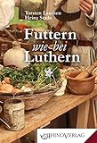 Image de Futtern wie bei Luthern: Band 51 (Rhino Westentaschen-Bibliothek)